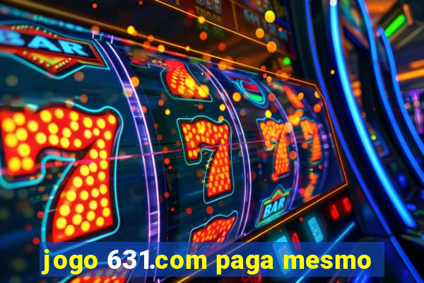 jogo 631.com paga mesmo